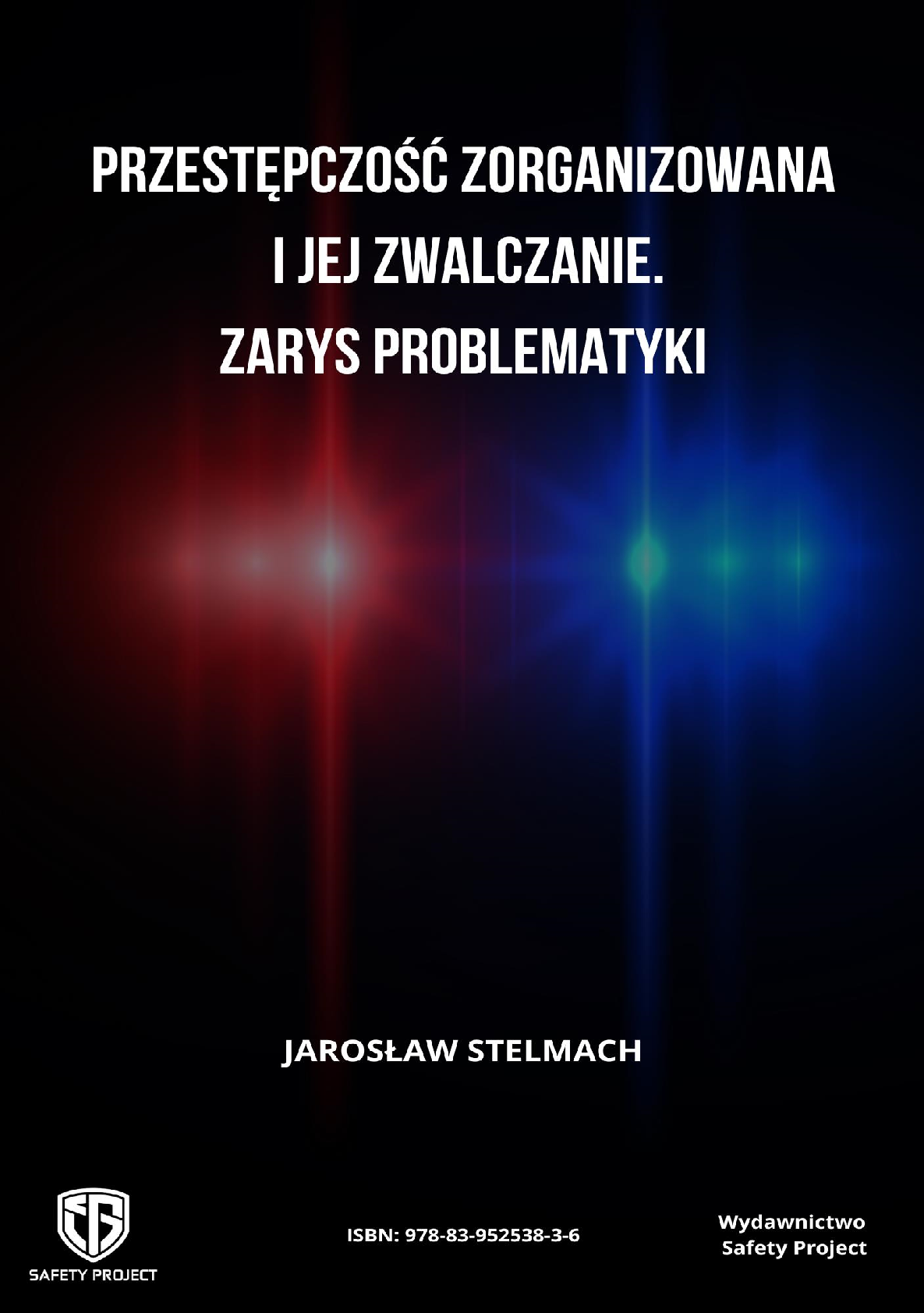 Przestępczość zorganizowana i jej zwalczanie. Zarys problematyki – książka do pobrania