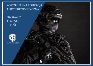 Współczesna edukacja antyterrorystyczna – nadawcy, adresaci i treści