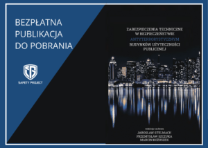 Zabezpieczenia techniczne w bezpieczeństwie antyterrorystycznym budynków użyteczności publicznej – książka do pobrania