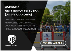 Ochrona antyterrorystyczna (antytaranowa) obiektów, Infrastruktury Krytycznej oraz imprez o charakterze masowym przed atakami pojazdami